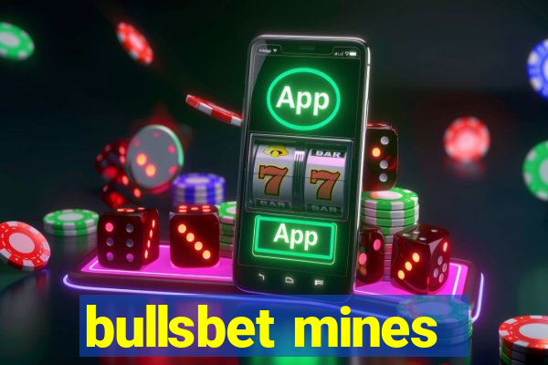 bullsbet mines